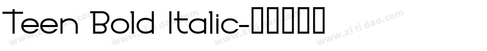 Teen Bold Italic字体转换